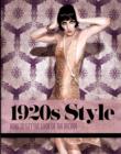 1920s Style : How to Get the Look of the Decade - Book
