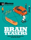 Mensa - Brain Teasers : Tantalize & train your brain with 200 baffling puzzles - Book