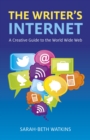 Writer's Internet : A Creative Guide to the World Wide Web - eBook