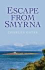 Escape from Smyrna - Book