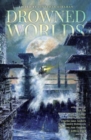 Drowned Worlds - Book