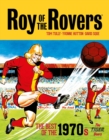 Roy of the Rovers: The Best of the 1970s - The Tiger Years - Book