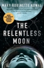 The Relentless Moon : A Lady Astronaut Novel - Book