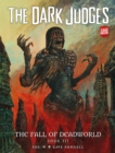 The Dark Judges: The Fall of Deadworld Book III : Doomed - Book