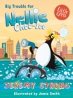 Big Trouble for Nellie Choc-Ice - Book