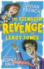 The Fiendish Revenge of Leroy Jones - Book