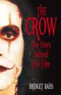 Crow: The Story Behind the Film - eBook