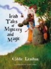 Irish Tales of Mystery and Magic - Book