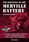The Silencing of the Merville Battery : A WW2 Pocket Guide - Book