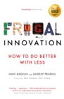 Frugal Innovation : How to do better with less - Book