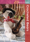 Twenty to Make : Crocheted Bears - eBook