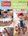 Sew Advent Calendars : Count down to Christmas with 20 stylish designs to fill with festive treats - eBook