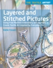 Textile Artist: Layered and Stitched Pictures - eBook