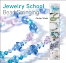 Jewelry School: Bead Stringing - eBook