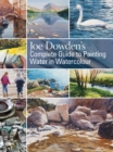 Joe Dowden's Complete Guide to Painting Water in Watercolour - eBook