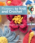 Flowers to Knit & Crochet - eBook