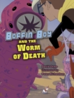Boffin Boy And The Worm of Death : Set 3 - Book