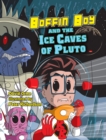 Boffin Boy and the Ice Caves of Pluto : Set Two - eBook