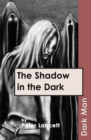 The Shadow in the Dark - eBook