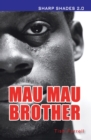 Mau Mau Brother  (Sharp Shades) - Book