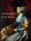 Gainsborough and the Theatre - Book