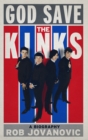 God Save the Kinks : A Biography - eBook