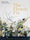 Flower Fix : Modern arrangements for a daily dose of nature Volume 2 - Book
