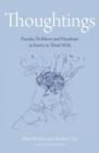 The Philosophy Foundation : Thoughtings- Puzzles, Problems and Paradoxes in Poetry to Think With - Book