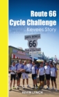 Route 66 Cycle Challenge, Kevee's Story - eBook