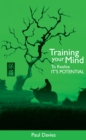 Training Your Mind To Realize Its Potential - eBook