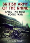 British Army of the Rhine After the First World War - Book