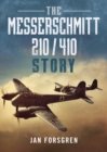 Messerschmitt 210 410 Story - Book