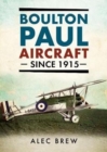 Boulton Paul Aircraft Since 1915 - Book