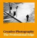 Creative Photography : The Professional Edge - Book