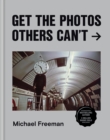 Get the Photos Others Can't - eBook