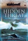 The Hidden Threat : Mines and Minesweeping Reserve in WWI - eBook