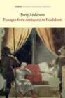 Passages from Antiquity to Feudalism - Book