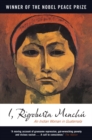 I, Rigoberta Menchu : An Indian Woman in Guatemala - eBook
