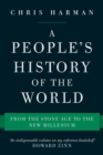 A People's History of the World : From the Stone Age to the New Millennium - eBook