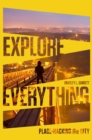 Explore Everything : Place-Hacking the City - Book