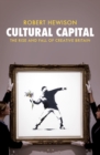 Cultural Capital : The Rise and Fall of Creative Britain - Book