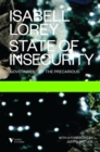 State of Insecurity : Government of the Precarious - Book