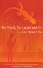 The World, The Lizard and Me - eBook