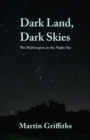 Dark Land, Dark Skies : The Mabinogion in the Night Sky - Book