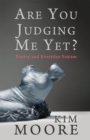 Are You Judging Me Yet? : Poetry and Everyday Sexism - Book