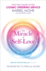 The Miracle of Self-Love : The Secret Key to Open All Doors - Book