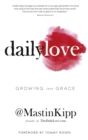 Daily Love : Growing into Grace - Book