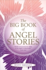 The Big Book of Angel Stories - Book