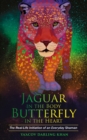 Jaguar in the Body, Butterfly in the Heart - eBook