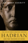 Hadrian and the Triumph of Rome - Book